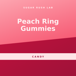Peach Ring Gummies